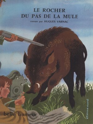 cover image of Le rocher du pas de la mule
